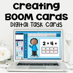 Making & Creating BOOM Cards to Sell on Teachers Pay Teachers