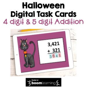Halloween Digital Task Cards for 4 and 5 Digit Addition on Boom Learning