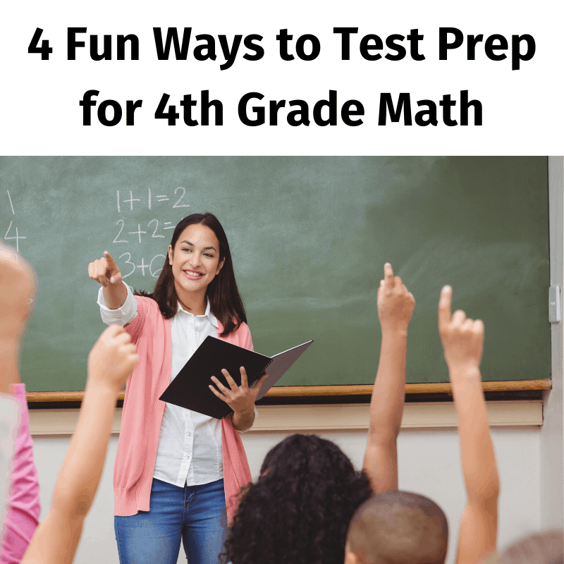 4 Fun Ways to Test Prep for 4th Grade Math
