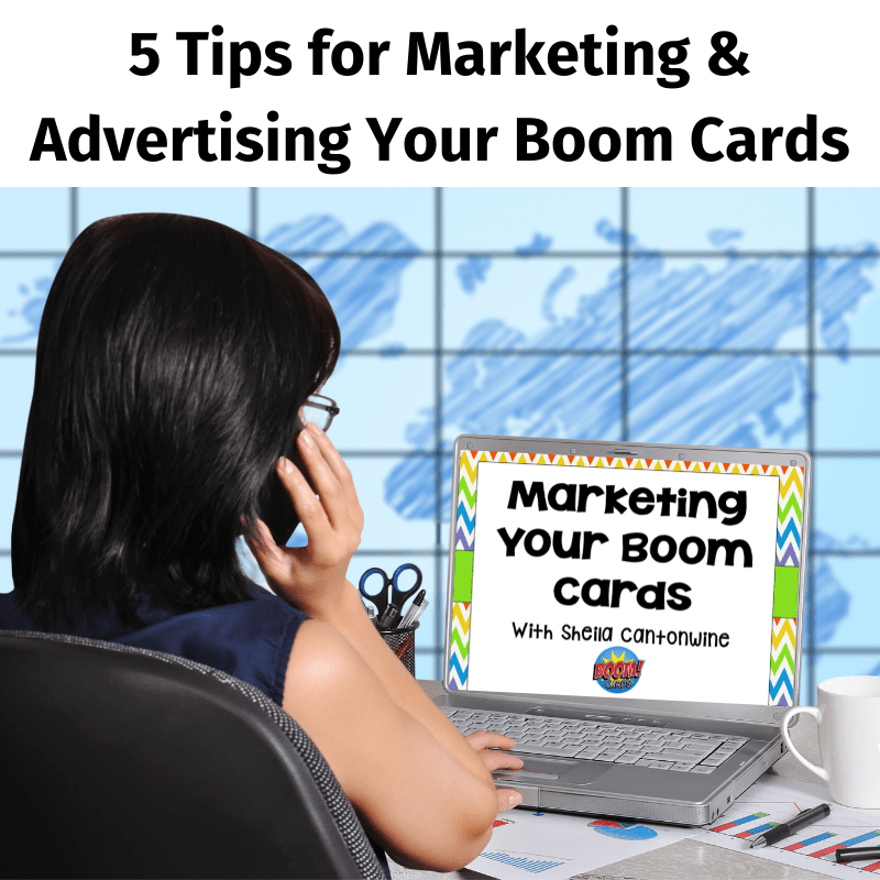 5 Tips for Marketing and Advertising Your Boom Cards