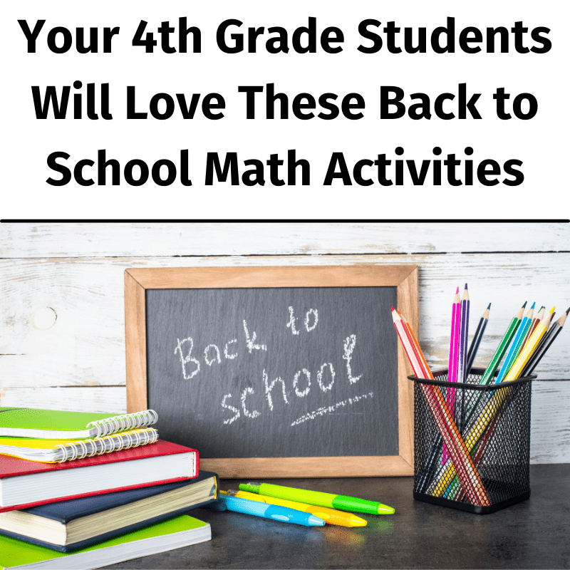 Your 4th Grade Students Will Love These Back to School Math Activities
