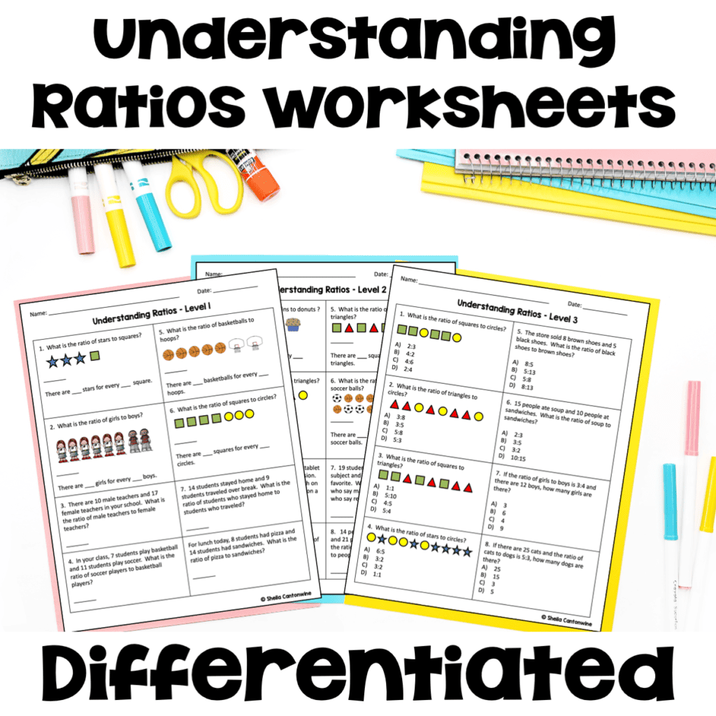 Understanding Ratios Differentiated Worksheets
